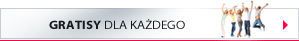 Gratisy dla każdego