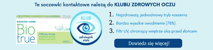 soczewki jednodniowe Biotrue ONEday w klubie zdrowych oczu