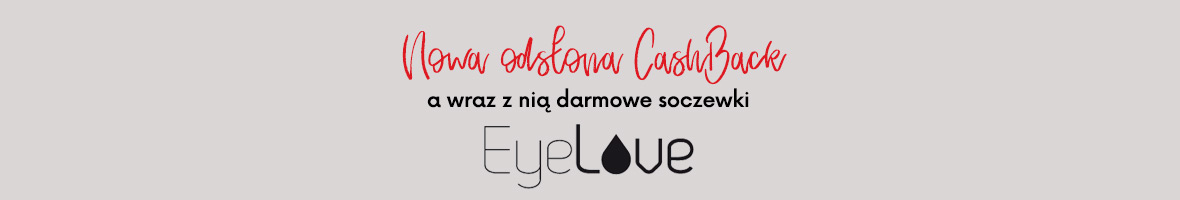banner nowa odsłona Cashback z EyeLove