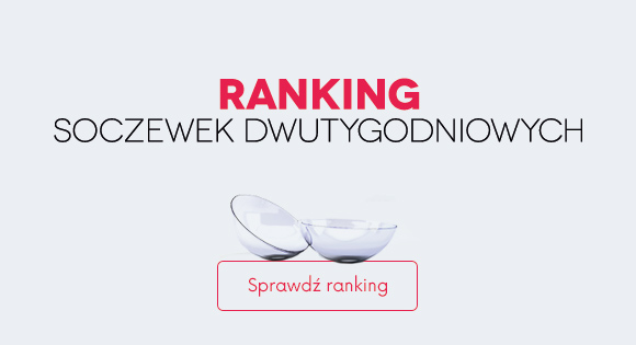 ranking soczewek dwutygodniowych