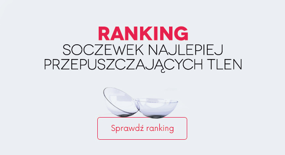 ranking soczewek najlepiej przepuszczających tlen